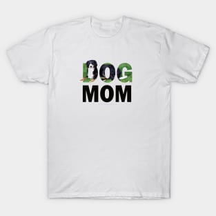 DOG MOM  - Bernese oil painting word art T-Shirt